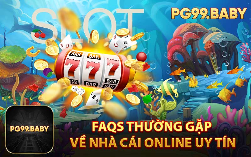 FAQs Thường Gặp Về Nhà Cái Online Uy Tín