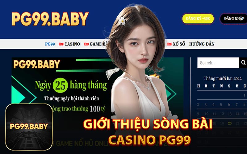 Giới Thiệu Sòng Bài Casino PG99