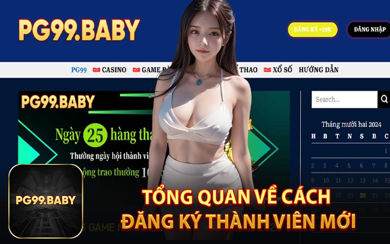 Tổng Quan Về Cách Đăng Ký Thành Viên Mới