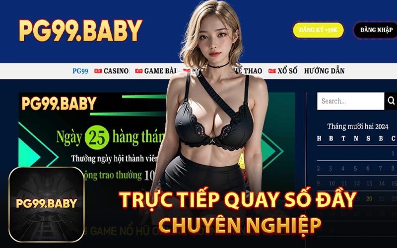 Trực tiếp quay số đầy chuyên nghiệp